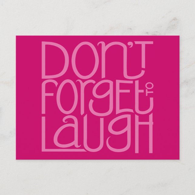 N'oubliez pas de rire carte postale rose (Devant)