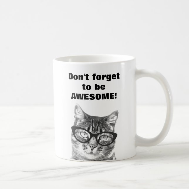 N'oubliez pas d'être super mignon chatte tasse (Droite)