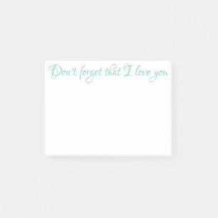 N'OUBLIEZ PAS QUE JE VOUS AIME Post-it Notes