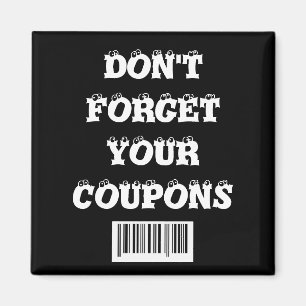 N'oubliez pas vos coupons frigo Aimant