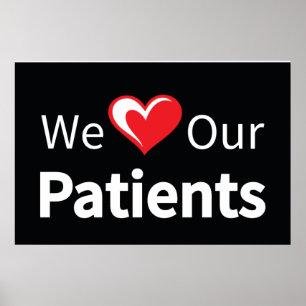 Nous aimons notre affiche de patients