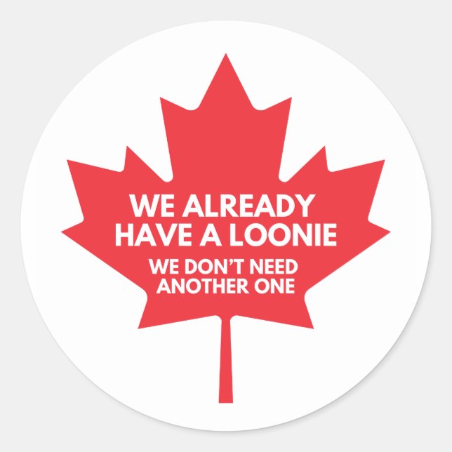 Nous avons déjà un Sticker rond classique Loonie (Devant)