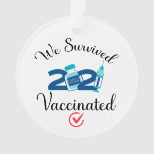 Nous avons survécu 2021 Vacciné drôle quarantaine