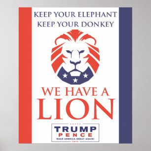 NOUS AVONS UN LION - Poster Trump/Pence 2016
