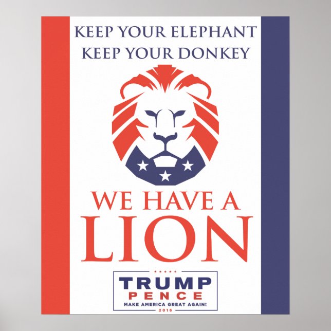 NOUS AVONS UN LION - Poster Trump/Pence 2016 (Devant)