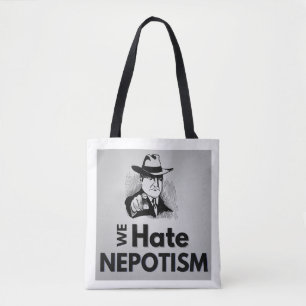 Nous détestons le népotisme - Sac fourre-tout
