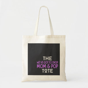 Nous devons acheter le Sac fourre-tout Maman & Pop