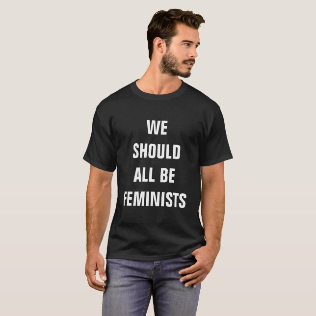 NOUS DEVRIONS AL ÊTRE T-shirt de FÉMINISTES (Devant entier)
