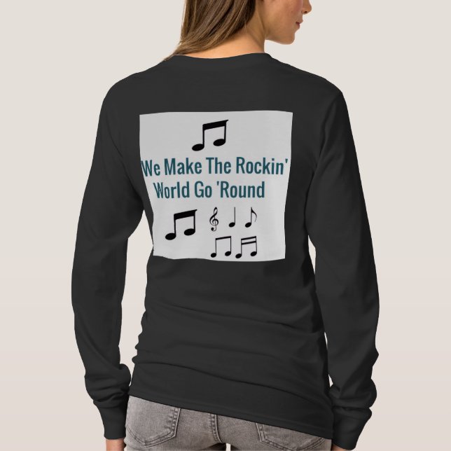 Nous faisons tourner le monde qui rock T-Shirt (Dos)