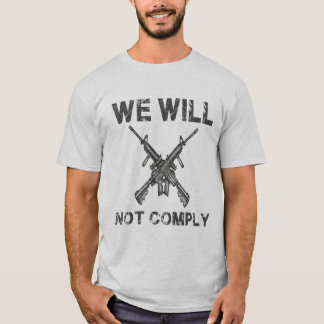 Nous ne nous conformerons pas T-shirt d'activiste