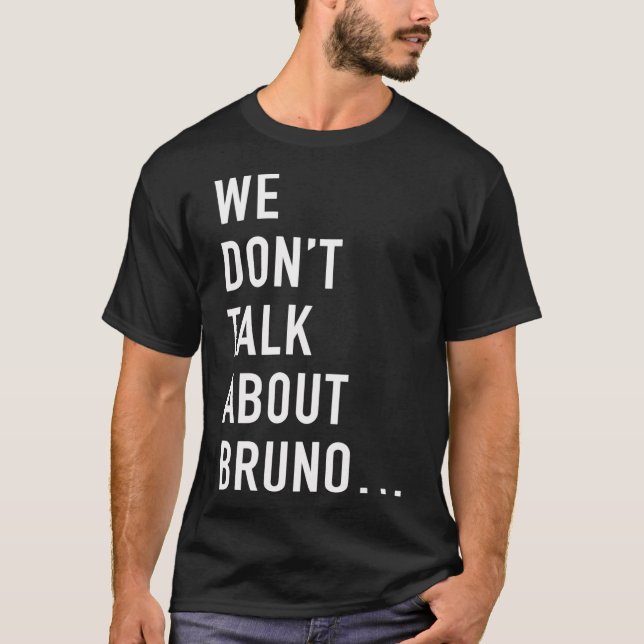 Nous ne parlons pas de Bruno (blanc) T-shirt class (Devant)