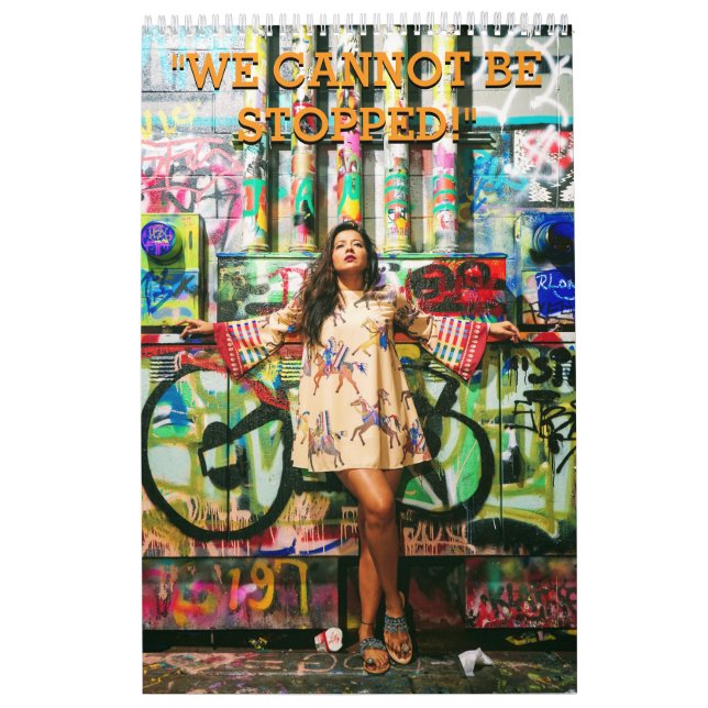 "NOUS NE POUVONS PAS ÊTRE ARRÊTÉS !" - Calendrier  (Protection)