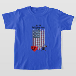 "Nous n'oublierons jamais ! 11/09/2001" T-Shirt po