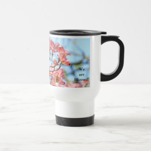 Nous sommes bénis ! Tasse de voyage Café Mug Pink