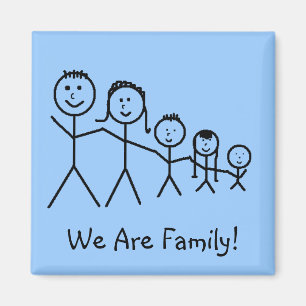 Nous sommes famille ! - aimant