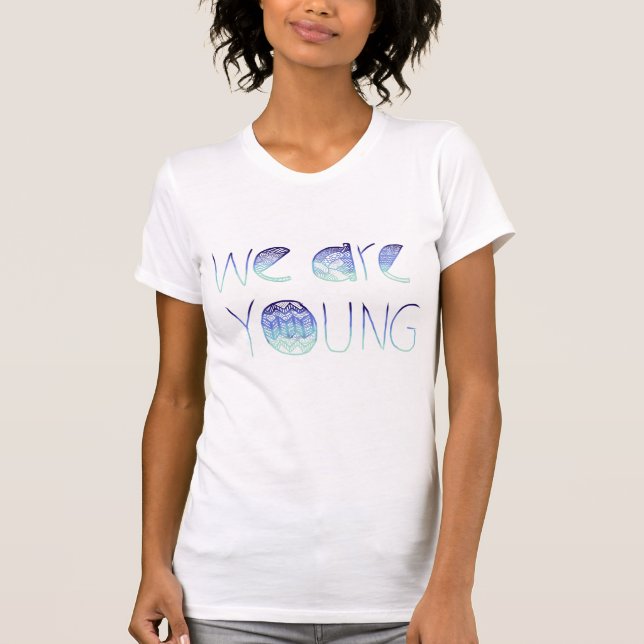 Nous sommes jeune T-shirt (Devant)
