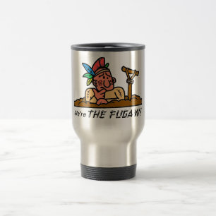 Nous sommes LES FUGAWI - tasse de voyage