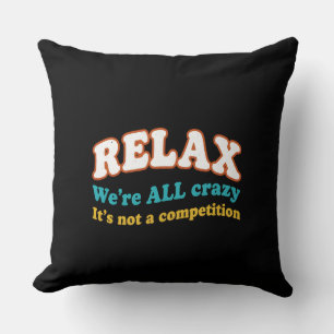 Nous sommes tous fous" Coussin drôle de santé ment