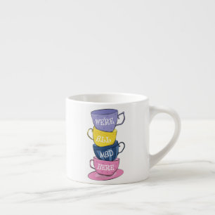 Nous sommes tous fous ici - Mad Tea Party tasses