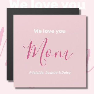 Nous t'aimons Maman Pink Minimalist Carte magnétiq