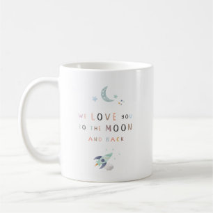 Nous Vous Aimons À La Lune Et À La Mug De Retour