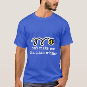 Nouveau t-shirt de tennis avec un slogan texte drô