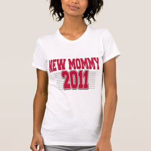 Nouveau T-shirt drôle de la maman 2011