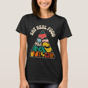 Nouveau T-shirt Manger de la vraie nourriture Pyra
