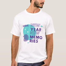 Nouvel An, nouveaux souvenirs - T-shirt inspirant