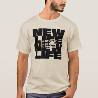 Nouvelle vie - Ça va aller | T-shirt décontracté