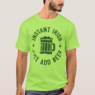NSPBgtxt RND Instant Irish Ajouter Juste T-Shirt B