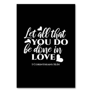 Numéro De Table Black & White 1 Corinthiens 16:14 Bible Verse Art