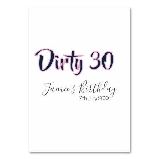 Numéro De Table Dirty 30 happy birthday name date pink gray callig (Par défaut)