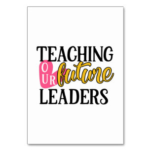 Numéro De Table Enseignant L'Art Enseigner Nos Futurs Leaders
