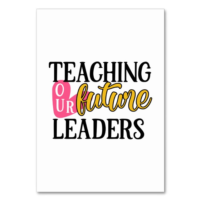 Numéro De Table Enseignant L'Art Enseigner Nos Futurs Leaders (Par défaut)
