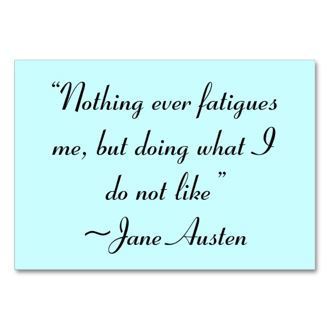 Numéro De Table Faire Ce Que Je N'Aime Pas Citation De Jane Austen (Devant)