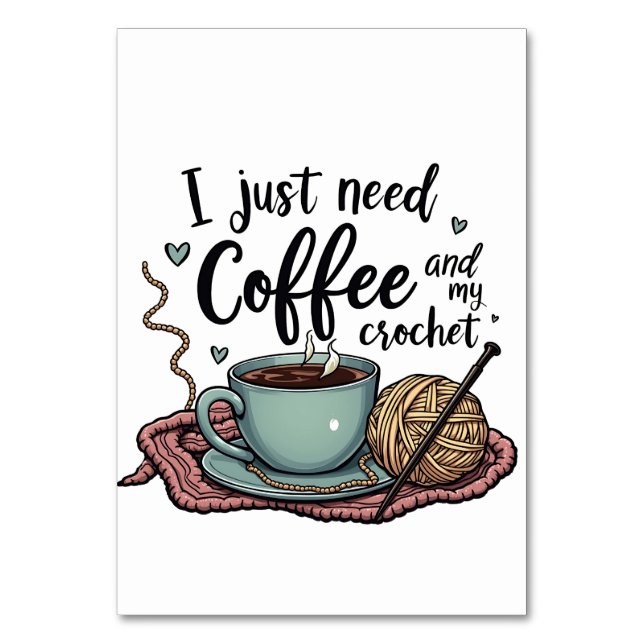 Numéro De Table J'ai juste besoin de café et de Crochet (Par défaut)