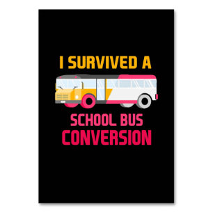 Numéro De Table J'Ai Survécu À Une Conversion De Bus Scolaire