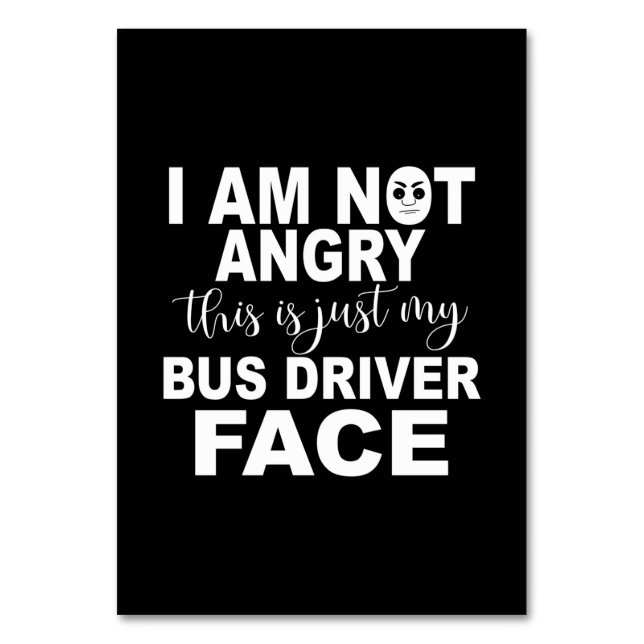 Numéro De Table Juste ma face de conducteur de bus (Par défaut)