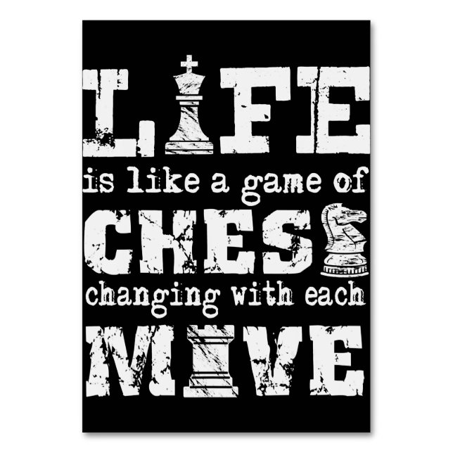 Numéro De Table la vie est comme un jeu d'échecs - changer avec ch (Par défaut)