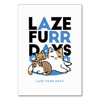 Numéro De Table Laze Furr Days - Cute Lazy Cats Design
