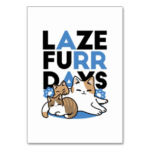 Numéro De Table Laze Furr Days - Cute Lazy Cats Design
