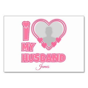 Numéro De Table Personnalisé I Love My Husband - Ajouter Photo & N