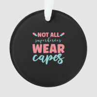 Nurse | Not All Superhéroïes Wear Capes
