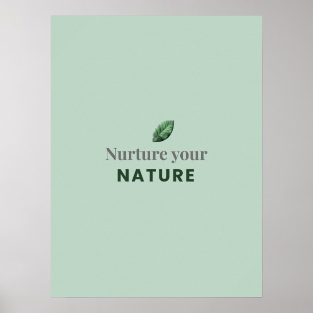 Nurture Your Nature Minimal Motivational Poster (Devant)