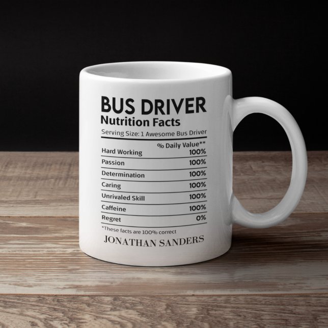 Nutrition Facts Bus Driver,Fun Bus Driver Mug (Créateur téléchargé)