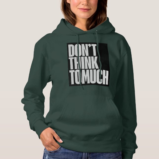 N'y pensez pas trop logo sur sweat à capuche pour  (Devant)