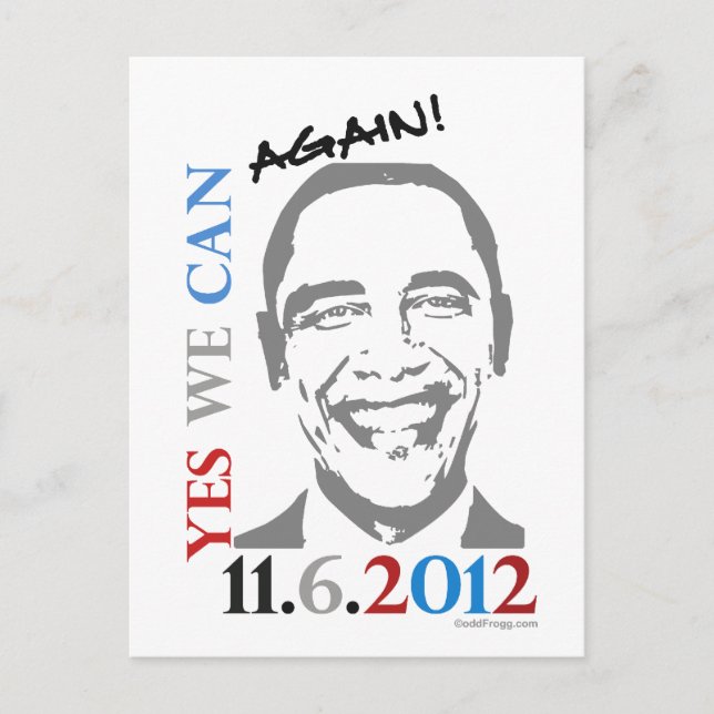 OBAMA 2012 Oui Nous pouvons à nouveau carte postal (Devant)