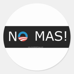 Obama aucun MAS ! Autocollants de cercle
