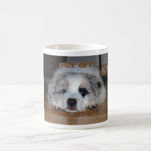 obtenez outre de ma tasse !